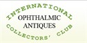 Ophthalmic Antique International Collectors Club